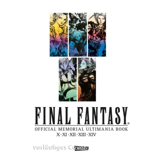 Final Fantasy - Official Memorial Ultimania : X bis XIV - Official Memorial Ultimania Book