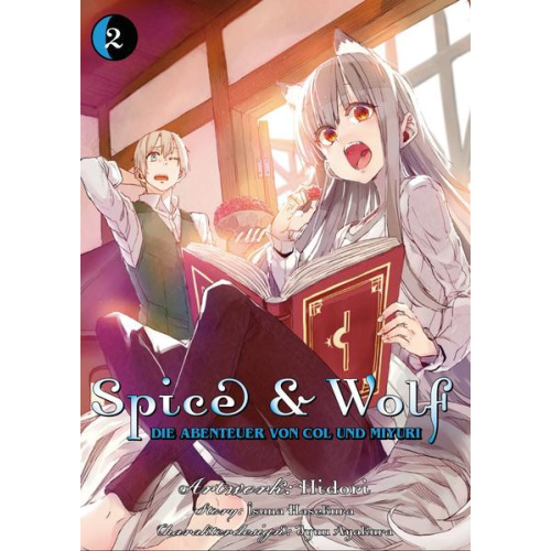 Spice &amp; Wolf: Die Abenteuer von Col und Miyuri - Bd. 2